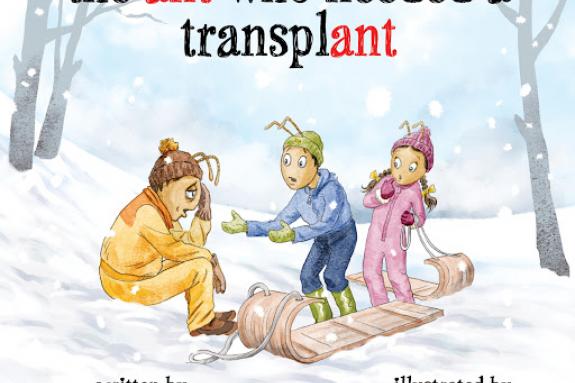 Cover image of the book - the ant who needed a transplant