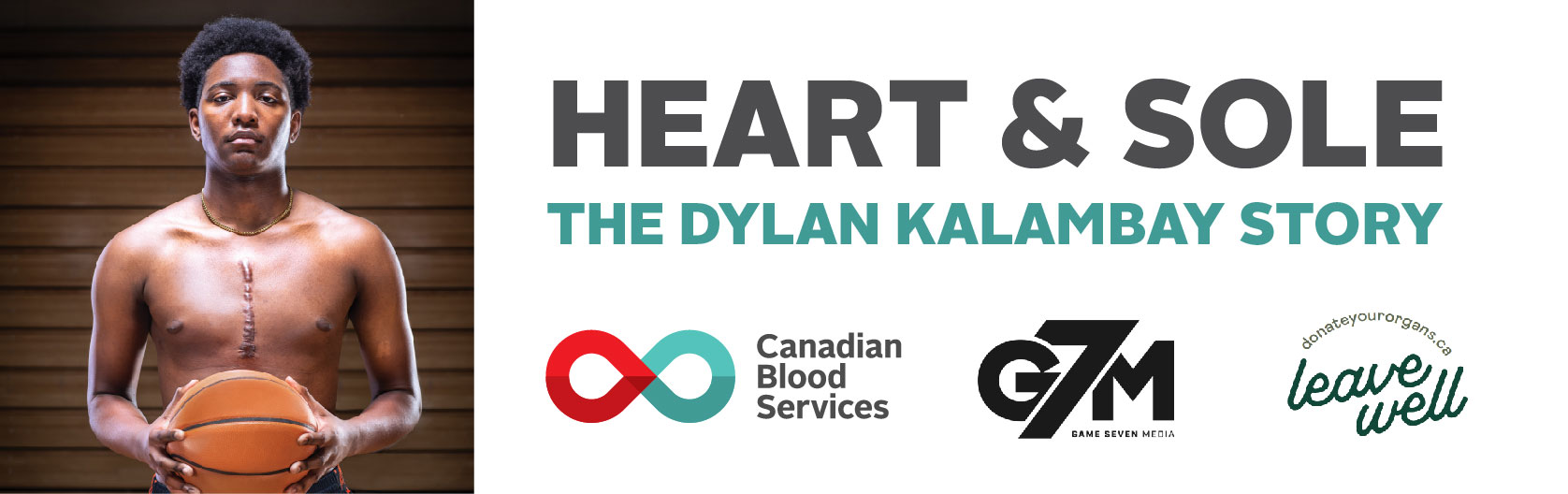 promotional image for the film Heart and Sole with logos for Leave Well, Canadian Blood Services and Ridley College